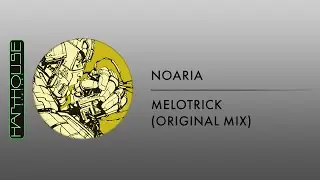 Noaria - Melotrick (Harthouse)