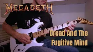 Megadeth - Dread And The Fugitive Mind Guitar Solo Cover