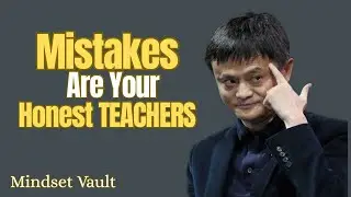 Your Mistakes Are Your Honest Teachers