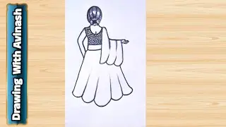 How To Draw Girl With Lahenga👧🙏|| Girl Beautiful Lehenga Drawing || Girl Backside Drawing With Saree