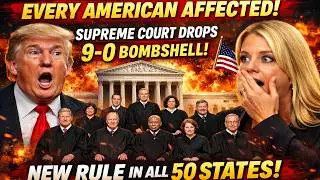 Every American Affected: Supreme Court Drops 9-0 Bombshell — New Rule in All 50 States!