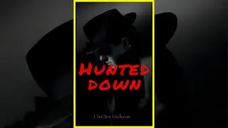 Hunted down - Charles Dickens | Audiobook