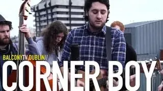 CORNER BOY - MORNING MORNING (BalconyTV)