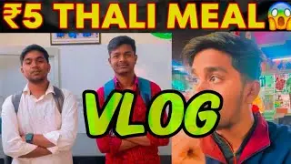 ₹5 Ki Thali Meal😱 | Cheapest Food in India | budget food vlog | Moxium Vlogs ! 