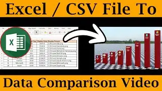 Метод 2: создание видео сравнения данных из файла Excel | Конвертация в CSV и использование скрип...