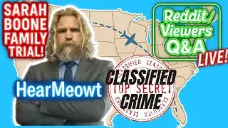 Behind the Sarah Boone Case - Viewer and Reddit Q&A w/ @ClassifiedCrime & Larry Powers