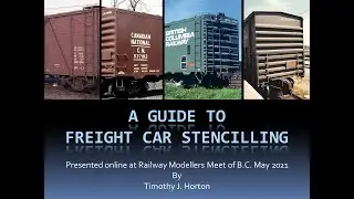 Prototype Video 1 Freight Car Stencilling