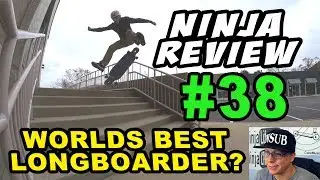 Ninja Review #38: Longboards & Babies