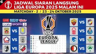 Jadwal Liga Europa 2025 Pekan Ke 3 - Lille vs PAOK , Roma vs Viktoria Plzen | Liga Europa 2025