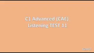 C1 Advanced (CAE) Listening Test 11 with answers
