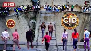 टूटे पुल पर मौत से जंग! कैसे बचाएगी CID हजारों जानें? | CID | New Latest Episode 2025