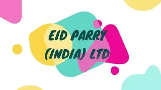 EID PARRY (India) 5 STAR ANALYSIS | SUPER FUNDAMENTAL ANALYSIS | NUTRACEUTICALS | 90% NORMIE