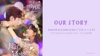 [OST of Please Feel at Ease Mr.Ling] 《Our Story》 Ding Fu Ni & Xiao Le Ge (Eng|Chi|Pinyin)