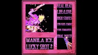 Manila Ice &bull; Lucky Shot 2 (Full Album)