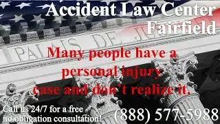 Fairfield, CA - Accident & Injury - Lawyer | Attorney | Lawsuit - Car, Truck, Boat, Motorcycle