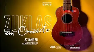 Zuklas em Concerto 25/26. 27 de janeiro de 2026