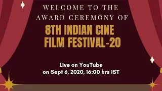 Award Ceremony: 8th Indian Cine Film Festival-2020 | Mumbai | India | Miniboxoffice