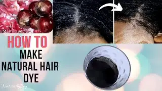 How To Make Natural Hair DYE With Onion Peels | #GreyHairRemedy : Grey Hair Gone In Just Few Days