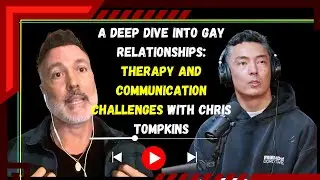 Chris Tompkins | Couples Therapy, Gay Relationships & Communication