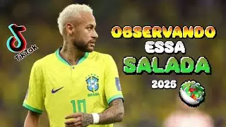 Neymar Jr - OBSERVANDO ESSA SALADA🥗 - (MC Cebezinho) 2025