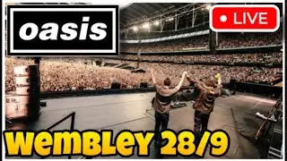 Oasis Live Wembley 28/9/25