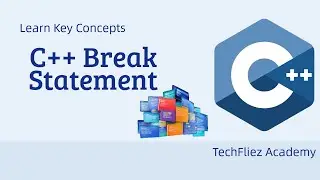 C++ Break Statement Explained in Hindi | Exit Loops Instantly in C++ | Break Statement in C++
