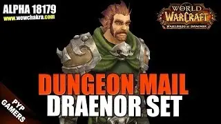 Mail Draenor Dungeon Set | Warlords of Draenor Alpha