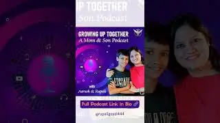 GROWING UP TOGETHERA Mom & Son Podcast #podcast #students #shorts