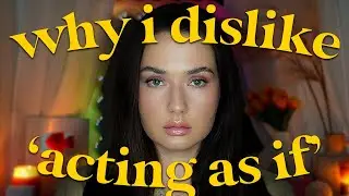 Why I dislike the &lsquo;acting as if&rsquo; technique | law of assumption