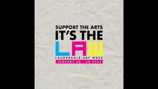 6th Annual Lauderdale Art Week - Full Recap Video Spanning All Of Broward County! (1/20-1/28/2024)