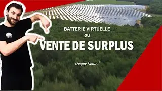 Etape 3 - Batterie Virtuelle ou Vente de Surplus (J'installe seul mes panneaux solaires)
