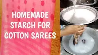 HOMEMADE STARCH FOR COTTON DRESSES