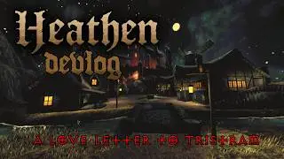 Building a Dark Fantasy Town | HEATHEN Devlog 2