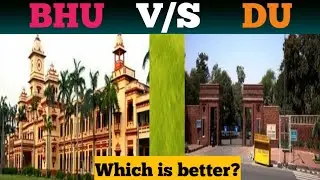 Bhu Vs du|Bhu Vs Du for upsc|Du Vs bhu|Bhu vs du which is better|du Vs bhu which is better|bhu Vs du