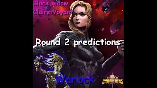 MCOC Warlock arena predictions | MCOC Black Widow Claire Voyant arena predictions | round 2