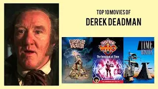 Derek Deadman Top 10 Movies of Derek Deadman| Best 10 Movies of Derek Deadman