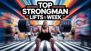 🔥💪🏻 Top Strongman Lifts of the Week &ndash; Insane Strength Feats! 🔥💪🏻