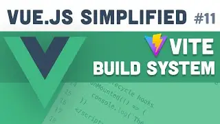 Vue.js Simplified - Vite Build System (#11)