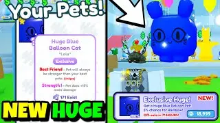 💎BRAND NEW *HUGE BLUE BALLOON CAT* In Pet Simulator X!🎈