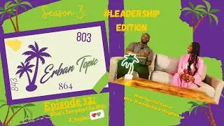 Erban Topic 💜💚💜 EP : 32 What's Everyday Like With K. Hughes 🩷💚
