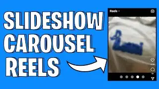 How To Post A Carousel or Slideshow Reel On Instagram | 2025