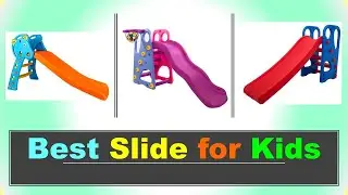Top 6 Best Slide for Kids in India | CHILDRENS SLIDER | BABY SLIDE - बच्चों के लिए स्लाइड