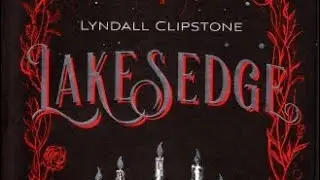 Lakesedge by Lyndall Clipstone | Mini Book Review