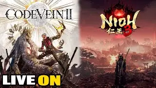 QUINTA - FEIRA SABOR SOULSLIKE | CODE VEIN 2 E NIOH 3 DEMO