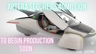 Aptera Raises $40 Million To Begin Production Of Their 1000 Mile SEV