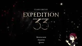 Clair Obscur - On découvre un nouveau jeu!?