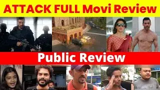 Attack Movie Public Review Hindi | Attack Movie Review | Attack Movie Public reaction