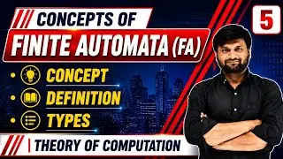 Concept of Finite Automata (FA) |definition| types of FA | Theory of Computation |TOC | FLAT