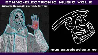 Ethno Electronic Music vol.  2