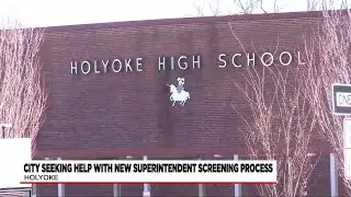 Holyoke seeks help in Superintendent screening process